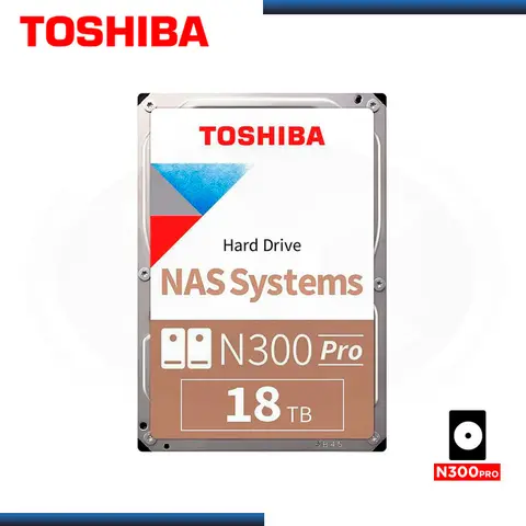 18TB TOSHIBA N300 PRO NAS SATA 6GB/s FORMATO 3.5" (PN:HDWG81JXZSTB)